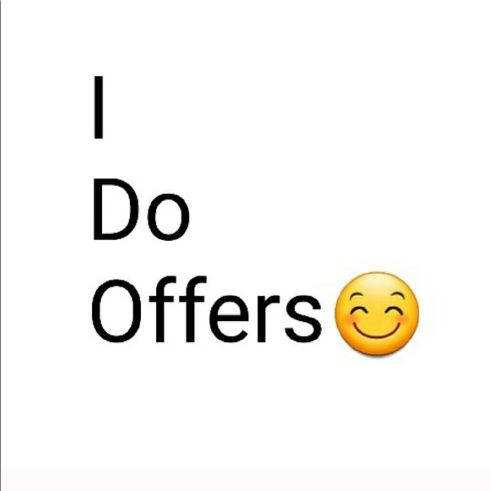 I Do Offers.... Send Any Ole Offer.